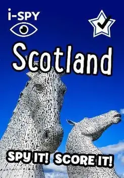 i-SPY Scotland. Spy it! Score it!, Paperback/i-SPY