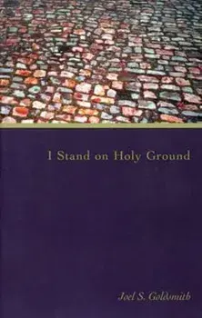 I Stand on Holy Ground, Paperback/Joel S. Goldsmith
