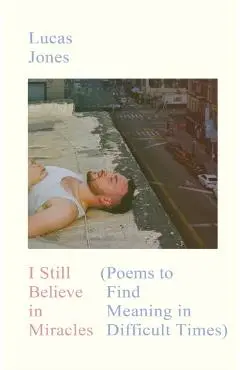 I Still Believe in Miracles - Lucas Jones