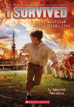 I Survived the American Revolution, 1776, Paperback/Lauren Tarshis