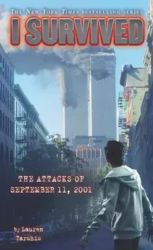 I Survived the Attacks of September 11th, 2001, Library Binding/Lauren Tarshis