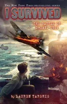 I Survived the Battle of D-Day, 1944, Paperback/Lauren Tarshis