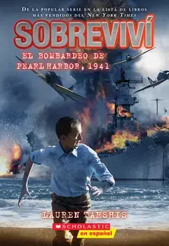 I Survived the Bombing of Pearl Harbor, 1941 (Spanish Edition), Paperback/Scott Dawson