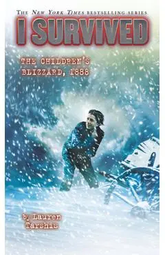 I Survived the Children's Blizzard, 1888 - Lauren Tarshis