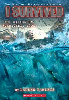 I Survived the Galveston Hurricane, 1900, Paperback/Lauren Tarshis