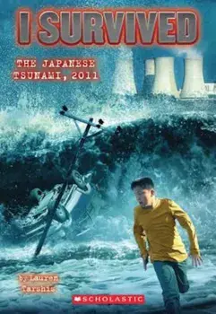 I Survived the Japanese Tsunami, 2011, Paperback/Lauren Tarshis