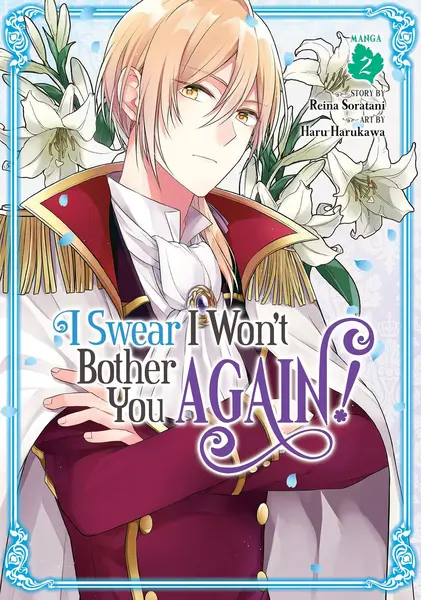 I Swear I Won't Bother You Again! - Volume 2 | Reina Soratani