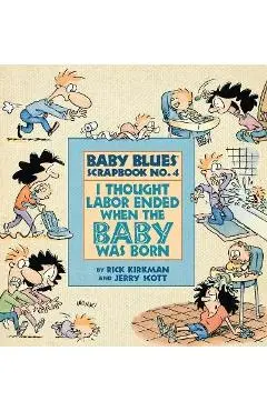 I Thought Labor Ended When the Baby Was Born - Jerry Scott