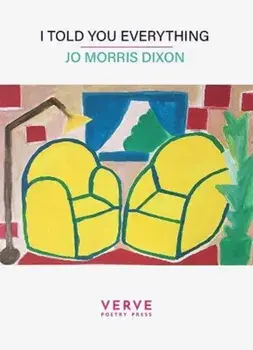 I told you everything, Paperback/Jo Morris Dixon