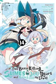 I've Been Killing Slimes for 300 Years and Maxed Out My Level, Vol. 14 (manga), Paperback/Yusuke Shiba