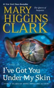 I've Got You Under My Skin, Paperback/Mary Higgins Clark