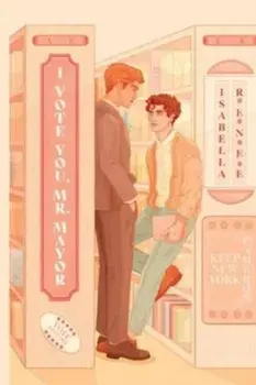 I Vote You, Mr Mayor, Paperback/Isabella Renee