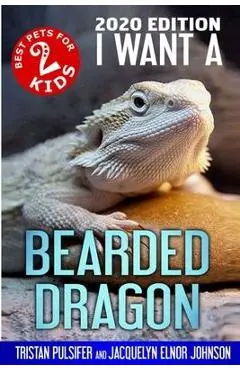 I Want A Bearded Dragon - Tristan Pulsifer Pulsifer