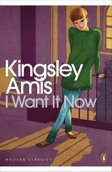 I Want It Now, Paperback/Kingsley Amis