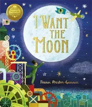 I Want the Moon, Paperback/Frann Preston-Gannon