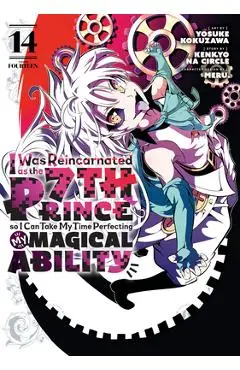 I Was Reincarnated as the 7th Prince So I Can Take My Time Perfecting My Magical Ability 14 - Yosuke Kokuzawa