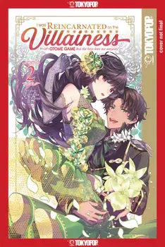 I Was Reincarnated as the Villainess in an Otome Game but the Boys Love Me Anyway!, Volume 2, Paperback/Sou Inaida