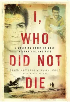 I, Who Did Not Die, Paperback/Zahed Haftlang