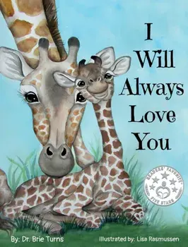 I Will Always Love You: Keepsake Gift Book for Mother and New Baby, Hardcover/Brie Turns