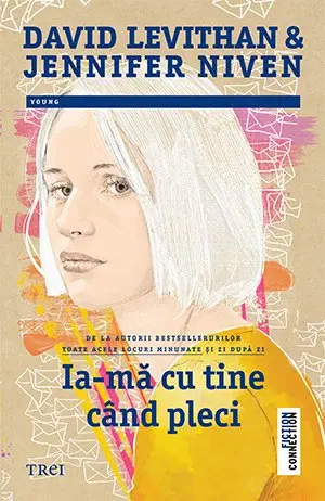 Ia-mă cu tine când pleci - David Levithan