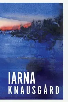 Iarna/Karl Ove Knausgard