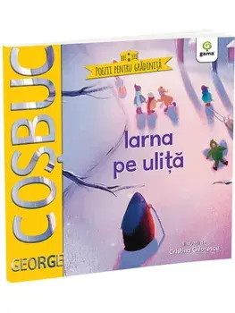 Iarna pe ulita/George Cosbuc