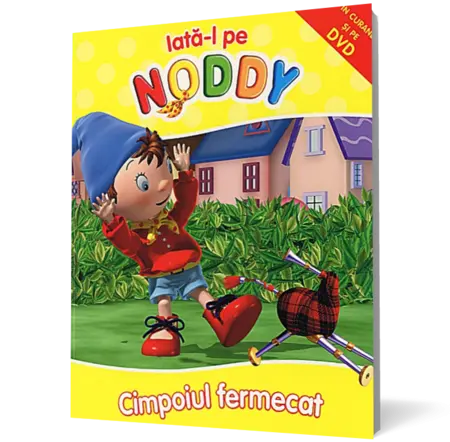 Iată-l pe Noddy! Cimpoiul fermecat