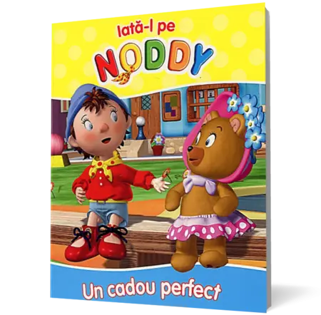 Iată-l pe Noddy! Un cadou perfect