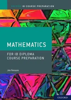 IB Course Preparation Mathematics Student Book, Paperback/Jim Fensom