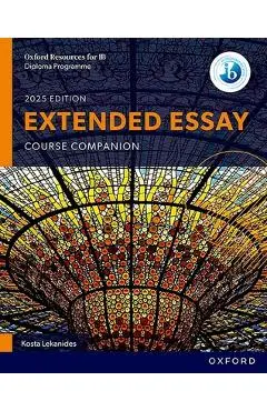 IB Diploma Programme Extended Essay Student Book 2025 - Lekanides Lekanides