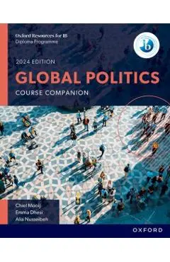 Ib Diploma Programme Global Politics Student Book 2023 - Mooij/dhesi/nusseibe