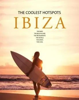 Ibiza. The Coolest Hotspots, Hardback/Conrad White