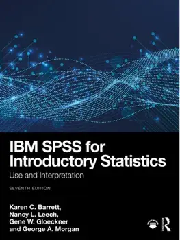 IBM SPSS for Introductory Statistics. Use and Interpretation, 7 ed, Paperback/***