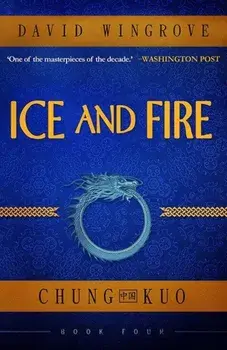 Ice and Fire, Paperback/David Wingrove
