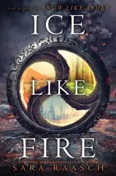 Ice Like Fire, Paperback/Sara Raasch