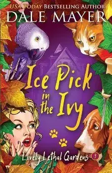 Ice Pick in the Ivy, Paperback/Dale Mayer