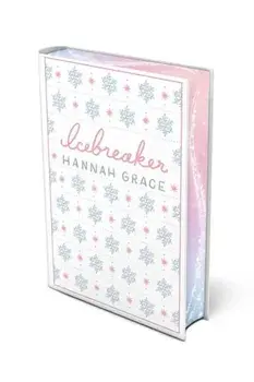 Icebreaker: Deluxe Edition Hardcover. A Novel, Hardback/Hannah Grace