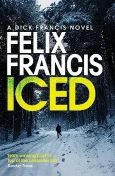 Iced, Paperback/Felix Francis