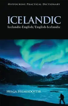 Icelandic-English/English-Icelandic Practical Dictionary, Paperback/Helga Helmisdottir