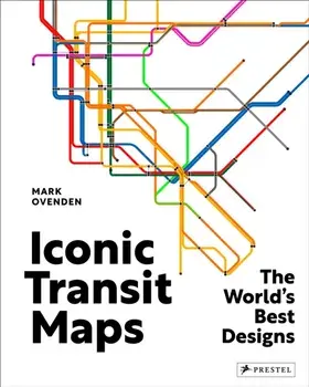 Iconic Transit Maps. The World's Best Designs, Hardback/Mark Ovenden