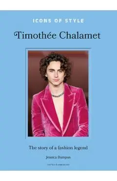 Icons of Style: Timothee Chalamet - Jessica Bumpus