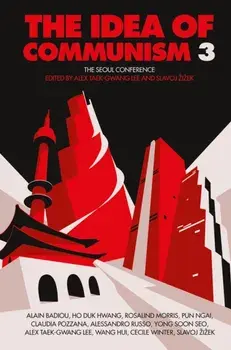 Idea of Communism. The Seoul Conference, Paperback/***