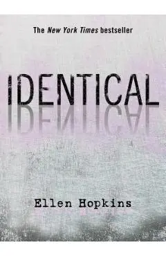 Identical - Ellen Hopkins