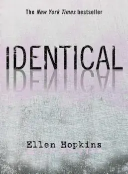 Identical, Hardcover/Ellen Hopkins