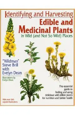 Identifying and Harvesting Edible and Medicinal Plants - Steve Brill