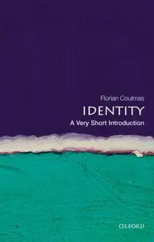 Identity: A Very Short Introduction, Paperback/Florian Coulmas