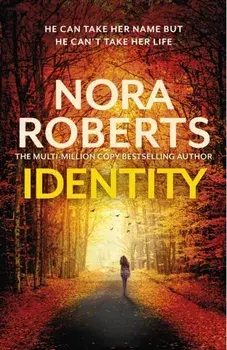 Identity, Hardback/Nora Roberts