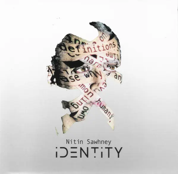 Identity | Nitin Sawhney