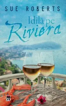 Idila pe Riviera/Sue Roberts