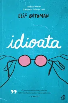 Idioata/Elif Batuman